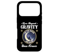 LOVE BEYOND GRAVITY TO THE MOON AND BACK SINCE FOREVER space Case for iPhone 17 Pro