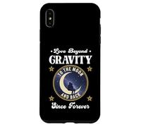 LOVE BEYOND GRAVITY TO THE MOON AND BACK SINCE FOREVER space Case for iPhone XS Max