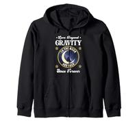 LOVE BEYOND GRAVITY TO THE MOON AND BACK SINCE FOREVER space Zip Hoodie