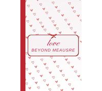 Love Beyond Measure
