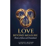 Love Beyond Measure: Stories of Grace and Commitment (Christian Living)