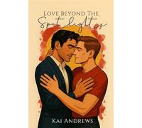 Love Beyond the Spotlights