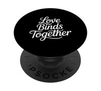 Love Binds Together Romantic Connection Relationship |- PopSockets Adhesive PopGrip