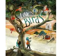 Love Birds: A Picture Book