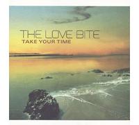 Love Bite - Take Your Time [Vinyl Maxi-Single] [VINYL]