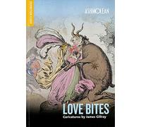 Love Bites Caricatures by James Gillray