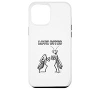 Love Bites, Funny Praying Mantis Case for iPhone 12 Pro Max