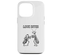 Love Bites, Funny Praying Mantis Case for iPhone 13 Pro