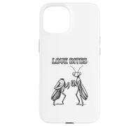 Love Bites, Funny Praying Mantis Case for iPhone 15