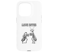 Love Bites, Funny Praying Mantis Case for iPhone 15 Pro