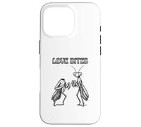 Love Bites, Funny Praying Mantis Case for iPhone 16 Pro