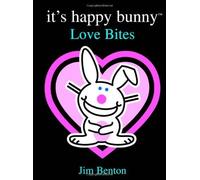 Love Bites (It's Happy Bunny)