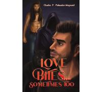 Love Bites...Sometimes Too