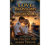 LOVE BLOSSOMS ON THE HIGH SEAS