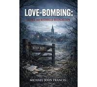 Love-Bombing: Silence and Withheld Recognition (An Architecture of Misrecognition)