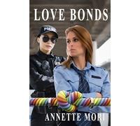 Love Bonds: 3 (San Diego Trilogy)