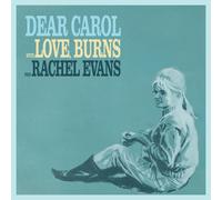 Love Burns - Dear Carol / Drawn Together [VINYL]