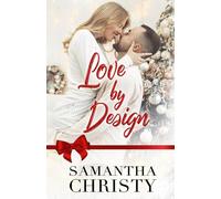 Love By Design: A Blind Date Holiday Novella