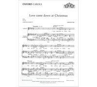 Love Came Down at Christmas – Vocal score – Oxford University Press