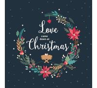 Love Came Down Charity Christmas Cards with Bible Verse, 15 x 15 cm, Pack of 10, Supporting Compassion UK
