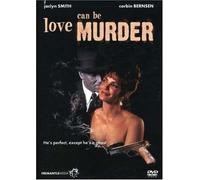 Love Can Be Murder [DVD] [2006] [Region 1] [US Import] [NTSC]