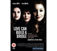 Love Can Build A Bridge