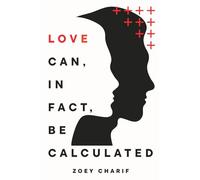 Love Can, In Fact, Be Calculated