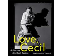 Love, Cecil: A Journey with Cecil Beaton