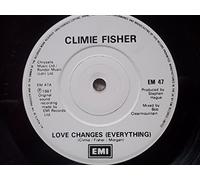 LOVE CHANGES EVERYTHING 7 INCH (7" VINYL 45) UK EMI 1987