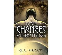Love Changes Everything: Kincaid & Brae’s Story: 1 (Mercinia Series)