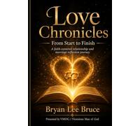 Love Chronicles: From Start to Finish