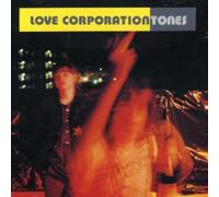 Love Corporation - Tones
