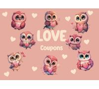 Love Coupons: Cute Owl Coupon Book with 30 Blank Fillable DIY Vouchers, Customizable Gift Idea for Husband, Wife, Boyfriend, Girlfriend or Kids