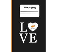 Love Cyprus Notebook: Heart Symbol Cyprus Pride Journal | 110 Lined Pages | 6x9" Writing Notebook for Notes, School & Everyday Use, Black