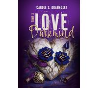 LOVE Darkmind: Tome 3 (romance suspense mafia, slow burn, amour interdit)