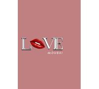 Love de Dubai: A Love de Cities Journal: A Stylish & Chic 250 page lined Diary for Travel, Notes, Ideas, Visionaries, Seekers, and Creators