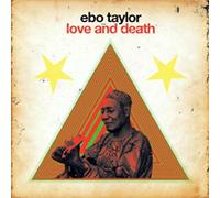Love & Death by Ebo Taylor (2010-10-25)
