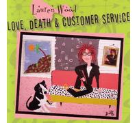 Love, Death & Customer Service