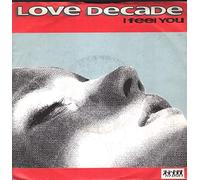 Love Decade - Love Decade: I Feel You - 7"