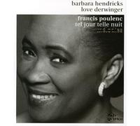 Love Derwinger - Barbara Hendricks - Poulenc: Tel Jour Telle Nuit