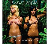 Love & Desperation by Sweet Apple (2010) Audio CD