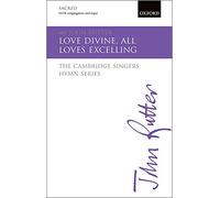 Love Divine, all loves excelling: SATB vocal score (The Cambridge Singers Hymn Series)