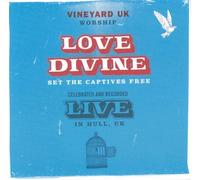 Love Divine: Set the Captives Free