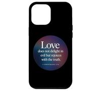 Love Does Not Delight in Evil Bible Verse 1 Corinthians 13:6 Case for iPhone 12 Pro Max