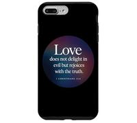 Love Does Not Delight in Evil Bible Verse 1 Corinthians 13:6 Case for iPhone 7 Plus/8 Plus