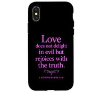 Love Does Not Delight in Evil Bible Verse 1 Corinthians 13:6 Case for iPhone X/XS
