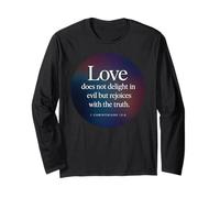 Love Does Not Delight in Evil Bible Verse 1 Corinthians 13:6 Long Sleeve T-Shirt