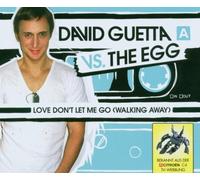 Guetta, David Vs.Egg, the - Love Don'T Let Me Go (Walking