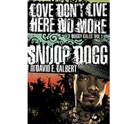 Love Don't Live Here No More: Book One of Doggy Tales: 1