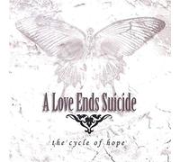Love Ends Suicide - The Cycle Of Hope